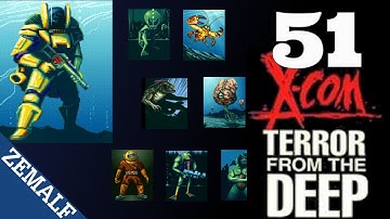 51 | X-COM: Terror from the Deep | Superhuman, First Playthrough