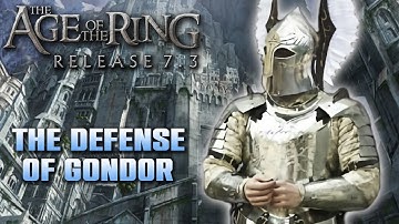 Age of the Ring mod 7.3 | The Defense of Gondor | Custom map!