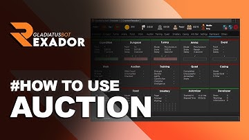 REXADOR GLADIATUS BOT [2020] – HOW TO USE AUCTION FEATURE #Part2