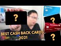 BEST Cash Back Credit Cards RIGHT NOW 2021