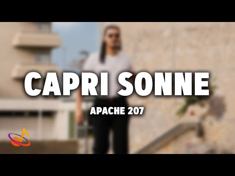 Apache 207 - CAPRI SONNE [Lyrics]