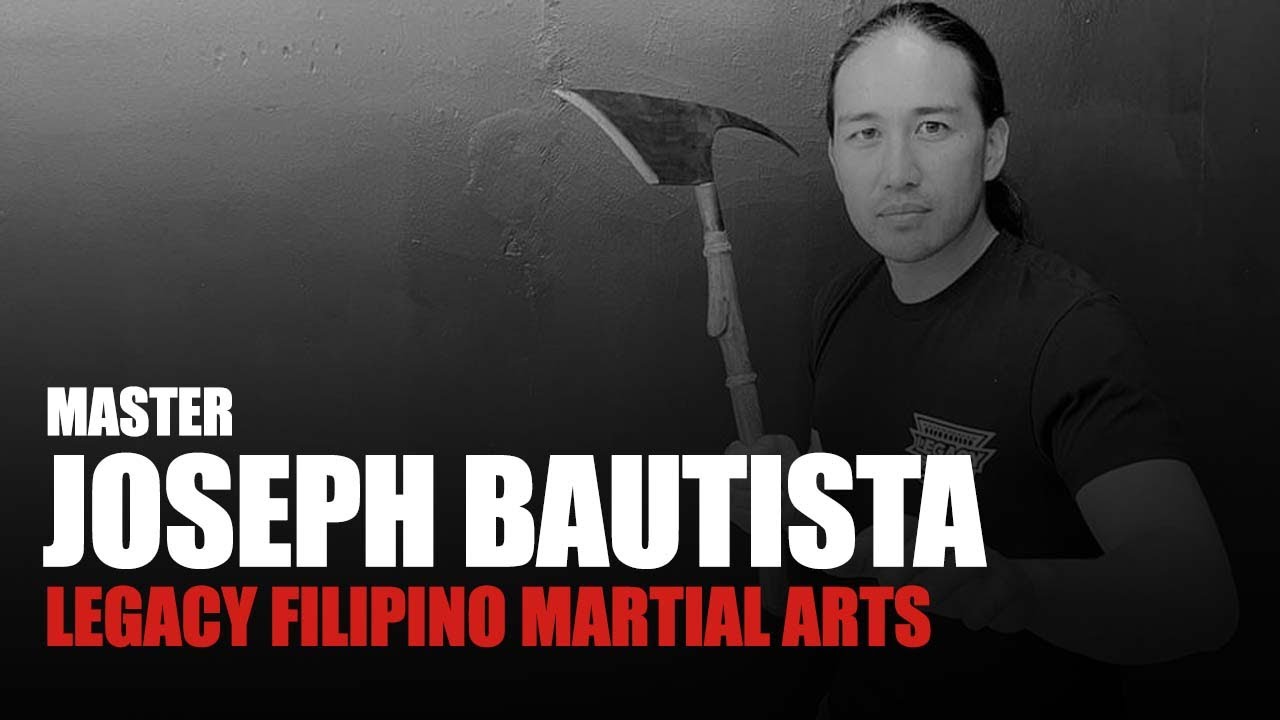 INTERVIEW with MASTER JOSEPH BAUTISTA of LEGACY FILIPINO MARTIAL ARTS