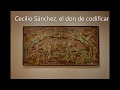 Cecilio Sánchez, el don de codificar