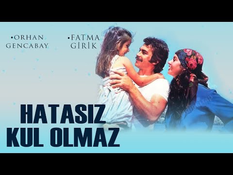 Hatasız Kul Olmaz (1977) - Orhan Gencebay & Fatma Girik