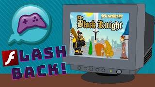 Flash Game FLASHBACK! - Let's Play The Black Knight