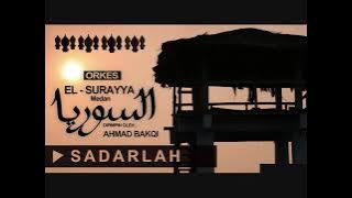 El Surayya Medan - Sadarlah