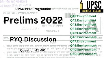 Prelims 2022 PYQ discussion| Question 41-50| #upscprelims #upsc2023 #pyqdiscussion #pyq #upsc #ias