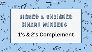 Signed Binary Numbers | 1's & 2's Complement | Digital Fundamentals by Thomas Floyd |Solved Exercise