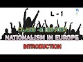 Nationalism in Europe/Class -X-th/Introduction