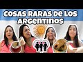 algunas cosas RARAS de los ARGENTINOS