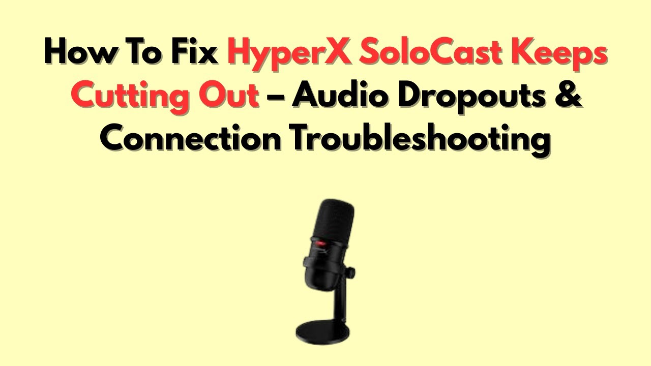 Как исправить проблему с постоянными обрывами звука в HyperX SoloCast — устранение неполадок со с...