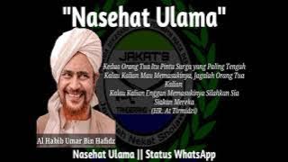 Al Habib Umar Bin Hafidz || Nasehat Ulama || Status WA