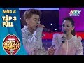 GIỌNG ẢI GIỌNG AI - MÙA 4 | Trấn Thành ghen tím mặt khi Hari song ca cùng trai đẹp #3 FULL #GAGA