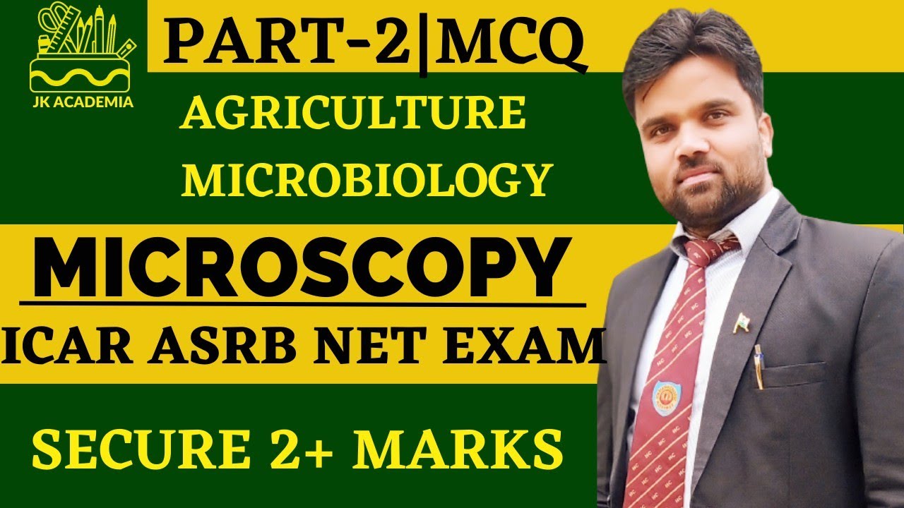 Microscopy MCQ||ICAR ASRB NET|| Part-2 