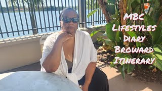 MBC Lifestyles Diary Broward Itinerary