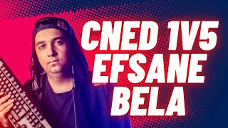 Cned 1V5 Efsane Bela-Valorant
