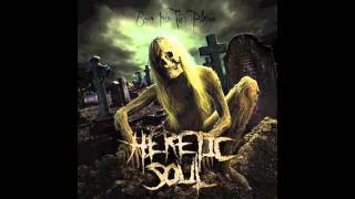 Watch Heretic Soul The Truth Dwells In Your Head video
