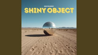 Shiny Object