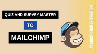 Quiz And Survey Master to Mailchimp Integration Tutorial | AFI