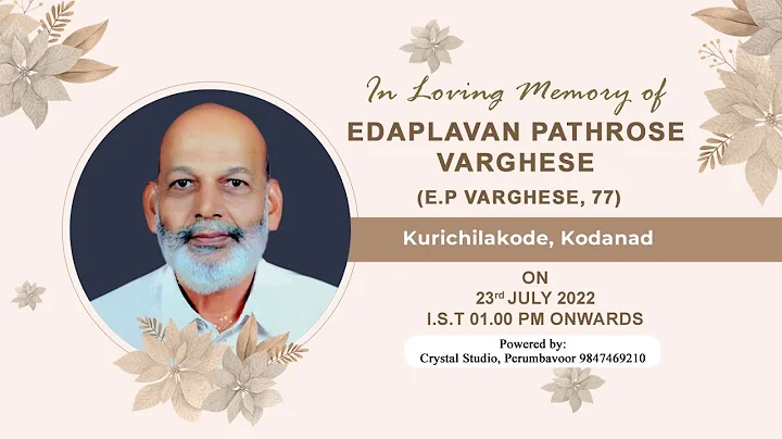 Funeral Service of Edaplavan Pathrose Varghese (E....