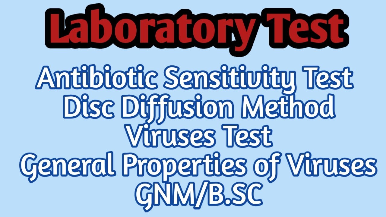 Antibiotic Sensitivity Test, Disc Diffusion Method, Viruses Test ...