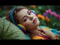Positive Vibes | Perfect Playlist 🌿🌻🤗🌻🌿 Positive Energy for a Good Day 🍀😀🍀💓🎼