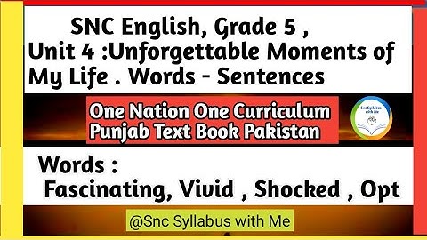 snc English, grade 5 English , unit 4 ,Words - Sentences of Vocabulary,