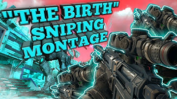 "The Birth"- COD montage. Me, Myself & I