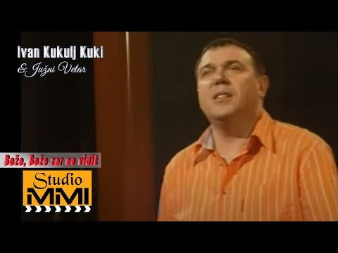 Ivan Kukolj Kuki i Juzni Vetar - Boze, Boze zar ne vidis (2005)