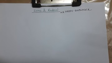 Language of Chemistry,Ions & Radical,Part:02,Mr.Pappu Bhowmick