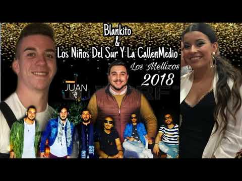 Blankito & Los Niños Del Sur Y La CallenMedio - Los Mellizos 2018