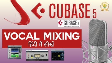 Cubase 5  vocal mixing | hindi main sikhe | best vocal mixing | waves plugin