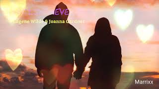 First Love Never Dies - Eugene Wilde &amp;  Joanna Gardner