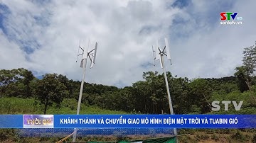 Khánh thành và chuyển giao mô hình điện mặt trời và tuabin gió