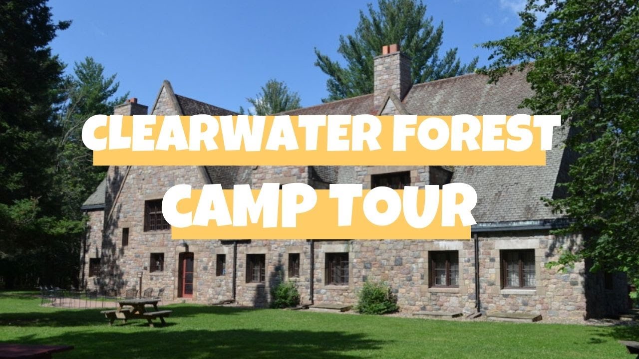 Clearwater Forest Camp Tour