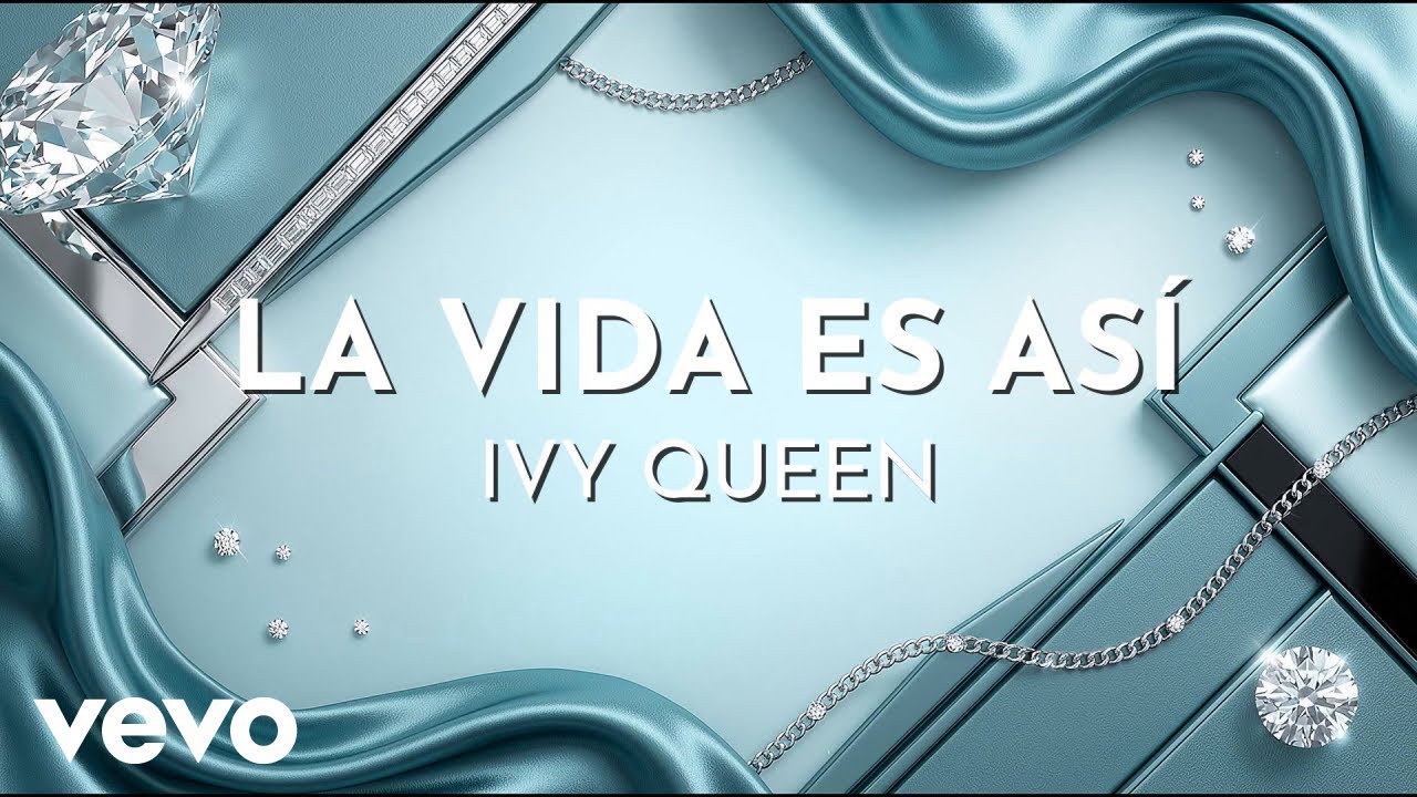 Ivy Queen - La Vida Es Así (Lyric Video)