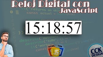 Haciendo un RELOJ DIGITAL con javascript