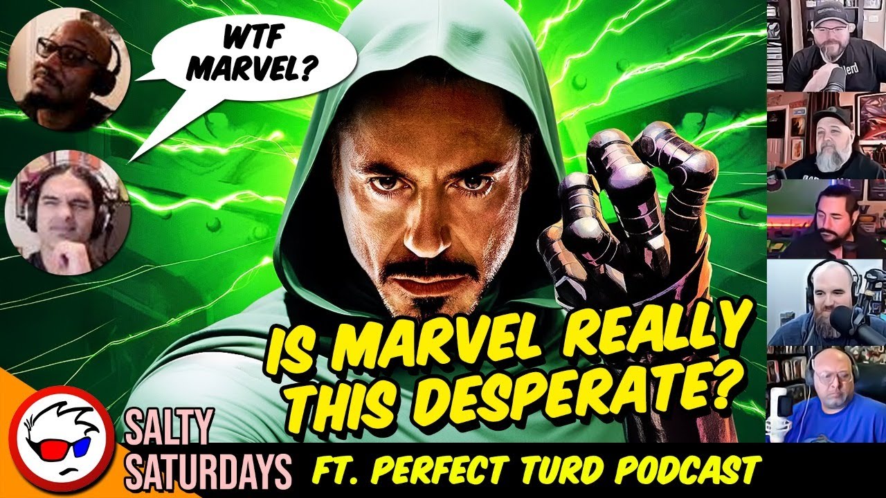 Marvel Gets DESPERATE ft. The PerfectTurd Podcast | Salty Saturdays