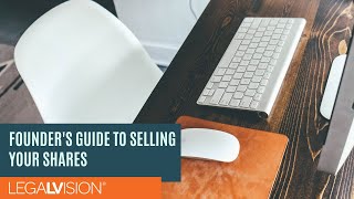 [AU] Founder's Guide to Selling Your Shares | LegalVision