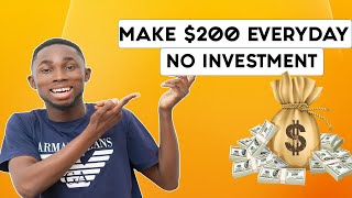 How to make $200 everyday Online | No Investment required