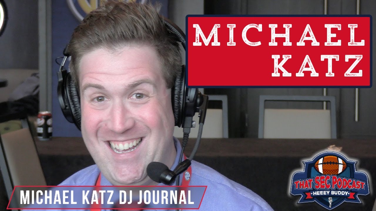 Michael Katz SEC Media Days DJ Journal 2023 - YouTube