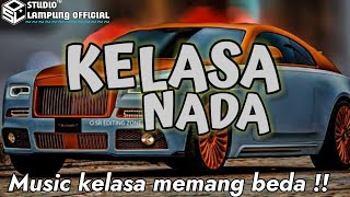 KELASA NADA || ORGEN LAMPUNG LAWAS