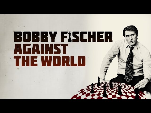 Bobby Fischer Against the World: movie review 