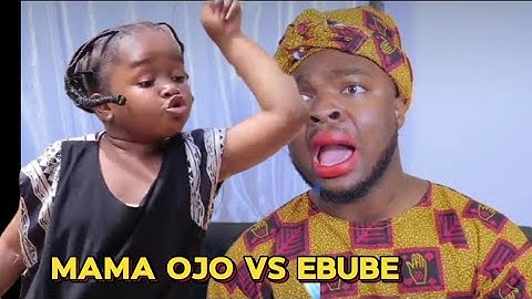 EBUBE OBIO VS MAMA OJO part 3