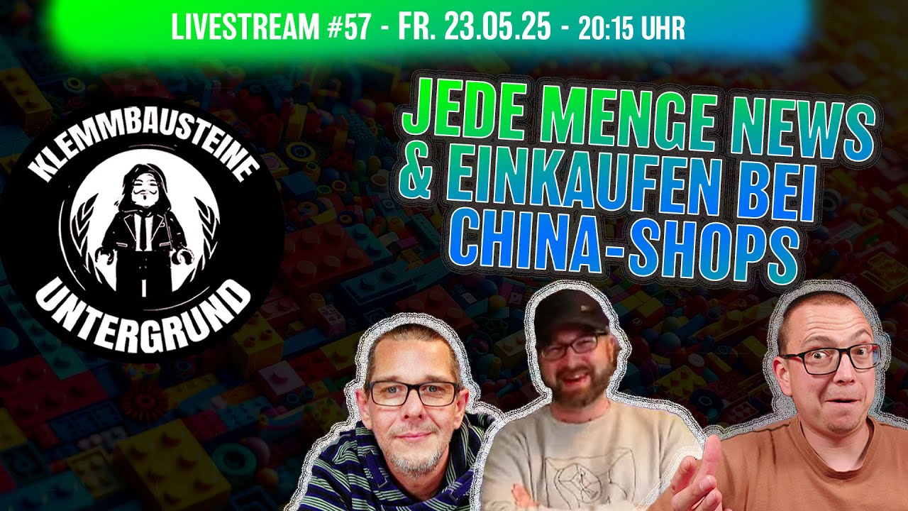 Live: Der Klemmbausteine Untergrund #57 - Einkaufen bei China Brick Shops