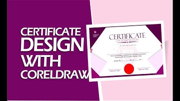 How to Design Certificate with Coreldraw