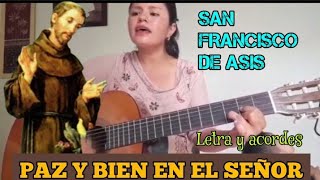 Video thumbnail of "PAZ Y BIEN EN EL SEÑOR. Letra y acordes"