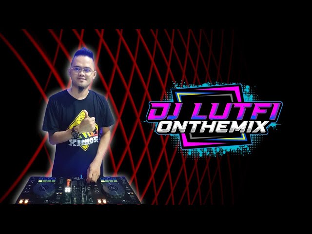 TERBARU DJ LUTFI 4 5 2024 SESSION 3 | NONSTOP DJ LELAH DILATIH RINDU x HATIKU BUKAN MILIKKU VIRAL class=