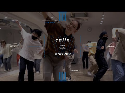 calin - RHYTHM BASIC " Swing It / Diana Ross "【DANCEWORKS】
