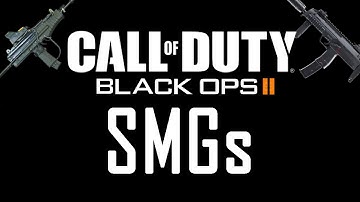 Black Ops 2 Tips & Tricks - OFFICIAL MULTIPLAYER GUNS - Sub Machine Guns